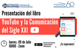 Ediciones CIESPAL y la Carrera de Comunicación de la UPS (sede Cuenca) presentaron el libro «YouTube y la comunicación del siglo XXI»