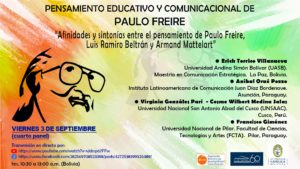 Cuarto panel "Afinidades y sintonías entre el pensamiento de Paulo Freire, Luis Ramiro Beltrán y Armand Mattelart"