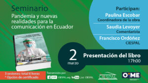 Presentación del libro | Pandemia y nuevas realidades para la comunicación en Ecuador